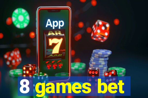 8 games bet